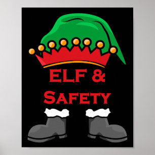 Elf And Safety, Funny Health & Safety Elf Long Poster