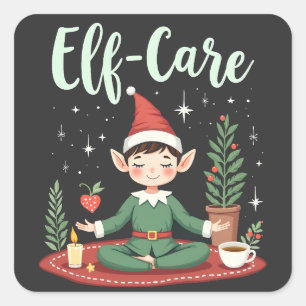 Elf Care Funny Christmas Elf Magical Self Care Square Sticker