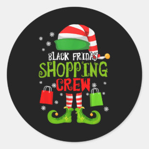 Elf Christmas Black Shopng Funny Friday Shopng Cre Classic Round Sticker