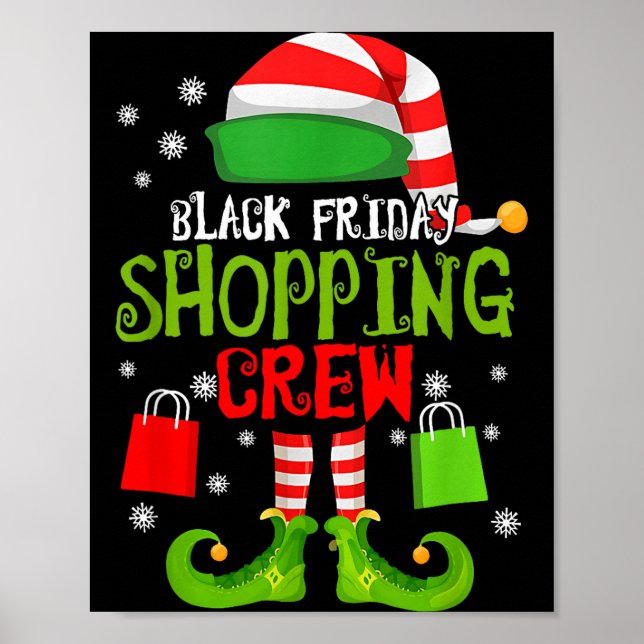 Elf Christmas Black Shopng Funny Friday Shopng Cre Poster (Front)