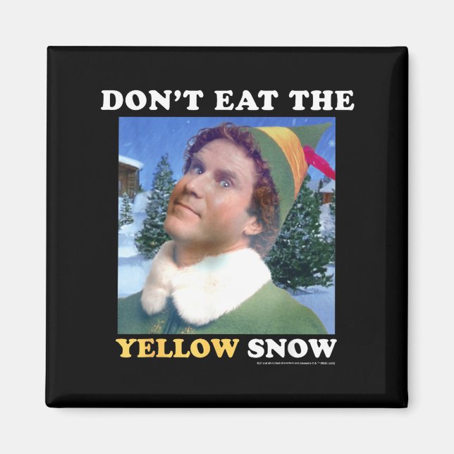 Elf Don't Eat The Yellow Snow  Magnet (Front)