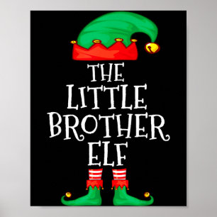 Elf Family Christmas Little Brother Elf Sweater Me Poster