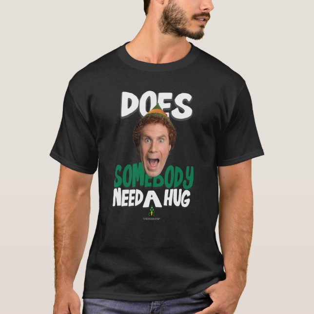 Elf Need a Hug T-Shirt (Front)