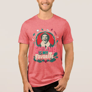 Elf - Smiling is My Favourite Tri-Blend Shirt