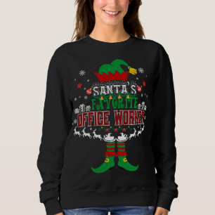 Elf Xmas Gift Santa's Favourite Office Worker Ugly Sweatshirt