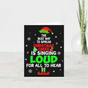 Elf Xmas The Way To Spread Christmas Cheer Men Wom Card