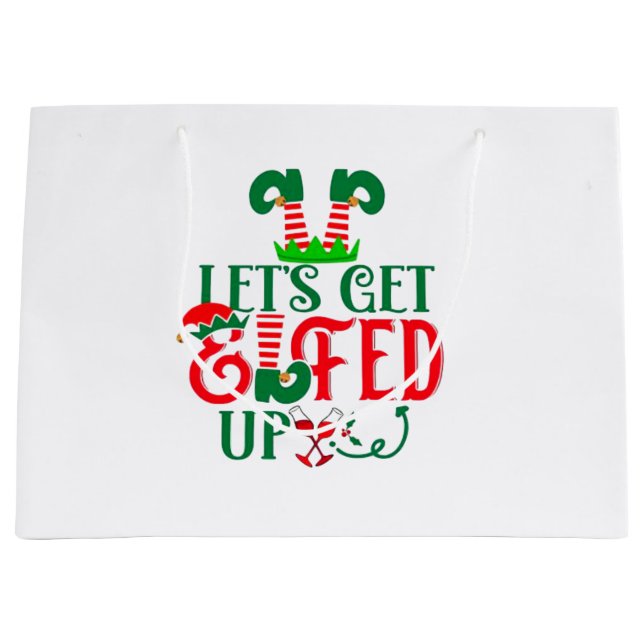 Elfed Up  Large Gift Bag (Front)