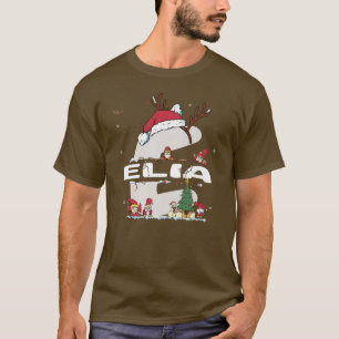 Elia Christmasw Elia Name for funny Xmas T-Shirt