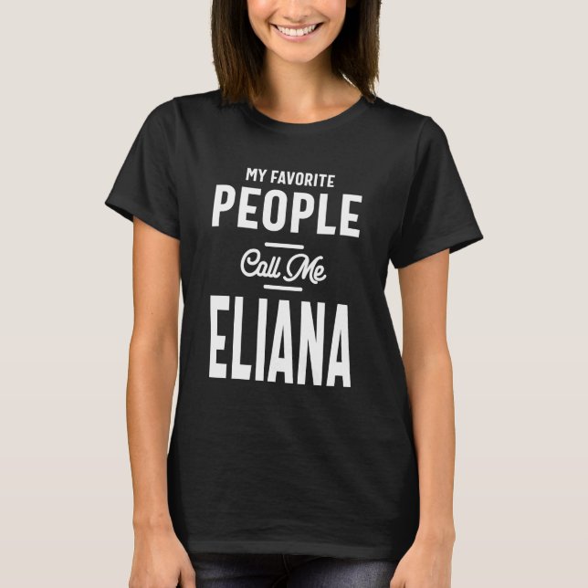 Eliana Personalised Name Birthday Gift T-Shirt (Front)