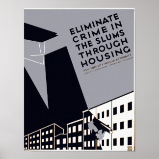 Eliminate Crime In The Slums Poster