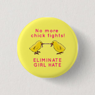 "Eliminate Girl Hate" 3 Cm Round Badge