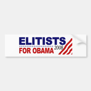 Elitists For Obama Bumper Sticker