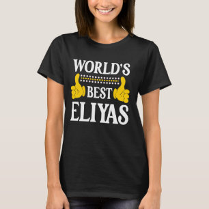 Eliyas Personal Name Funny First Name World's Best T-Shirt