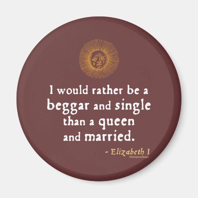 Elizabeth I Quote about Marriage Magnet (Front)