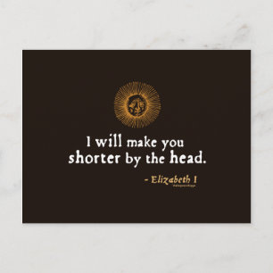 Elizabeth I Quote on Beheading Postcard