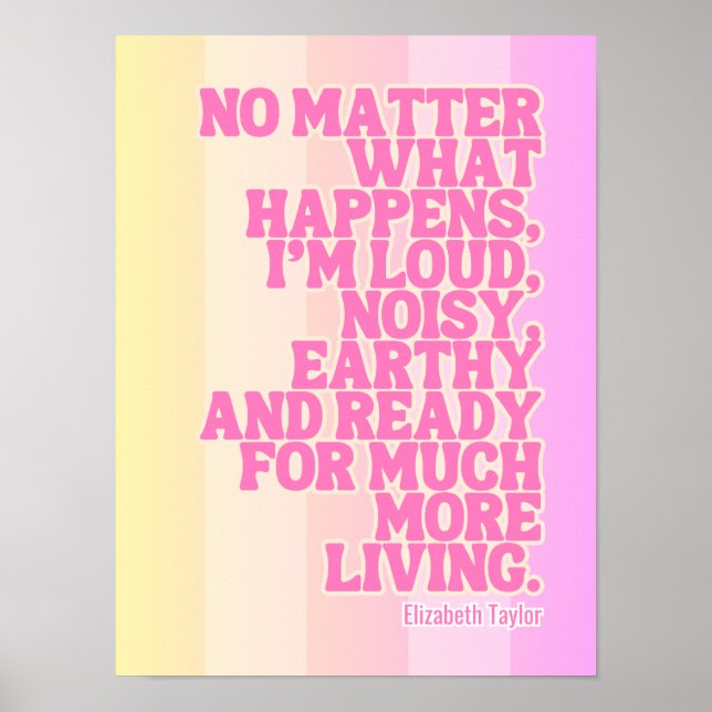 Elizabeth Taylor Inspirational Motivational Quotes Poster (Front)