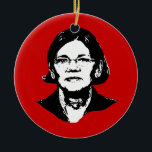 Elizabeth Warren - Ceramic Tree Decoration<br><div class="desc">PoliticalT-shirts.com: Browse the full spectrum of political gifts and apparel. Political bumper stickers,  hoodies,  buttons,  magnets,  mugs,  posters,  and more. Choose Republican,  Democrat,  Liberal,  or Conservative Humour Tees,  and 2010 Campaign Gear & 2012 Campaign Gear.</div>