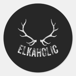 Elk Hunter Hunting Funny Elkaholic  Classic Round Sticker