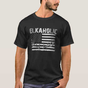 Elk Hunting Elkaholic Hunters Funny US Flag Huntin T-Shirt