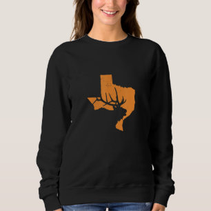 Elk Hunting In Texas We Love To Hunt Elks Sweatshirt