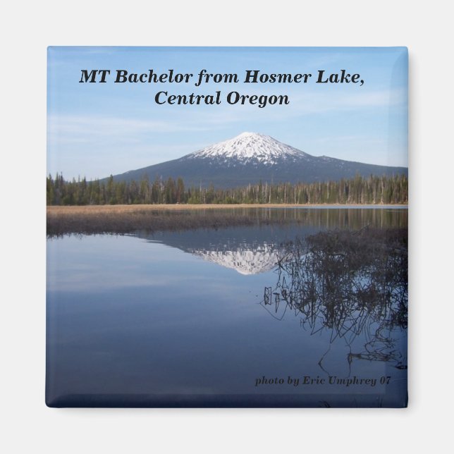 elk lake,may2007 050, MT Bachelor from Hosmer L... Magnet (Front)