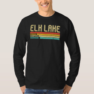 Elk Lake Michigan Retro Vintage Funny Fishing Camp T-Shirt