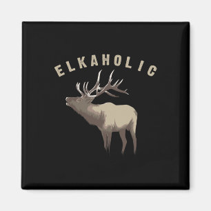 Elkaholic Shirt Cute Elk Hunting Lovers Funny Gift Magnet