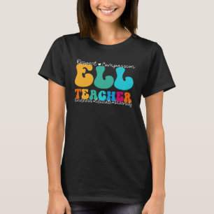 ELL Teacher Appreciation Week Back to School T-Shirt