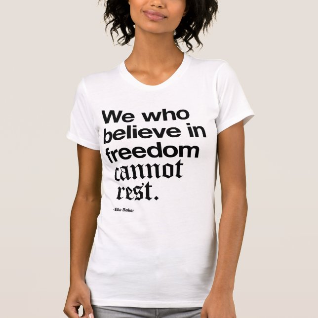 Ella Baker Quote T-Shirt (Front)