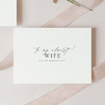 Ellesmere To My Almost Wife Wedding Day Card<br><div class="desc">The Ellesmere wedding day card features a modern minimalist design on a white background for a clean and simple look. The script heading is an image that cannot be edited. All of the other text is fully editable. For more advanced customisation of this design, simply select the "Customise It" button...</div>