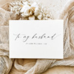 Ellesmere To My Husband Wedding Day Card<br><div class="desc">The Ellesmere wedding day card features a modern minimalist design on a white background for a clean and simple look. The script heading is an image that cannot be edited. All of the other text is fully editable. For more advanced customisation of this design, simply select the "Customise It" button...</div>