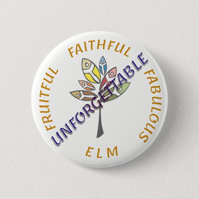 ELM "Unforgettable" Button (Front)