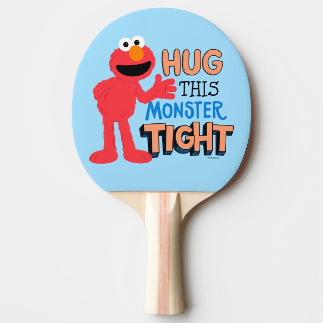 Elmo | Hug this Monster Tight Ping Pong Paddle (Front)