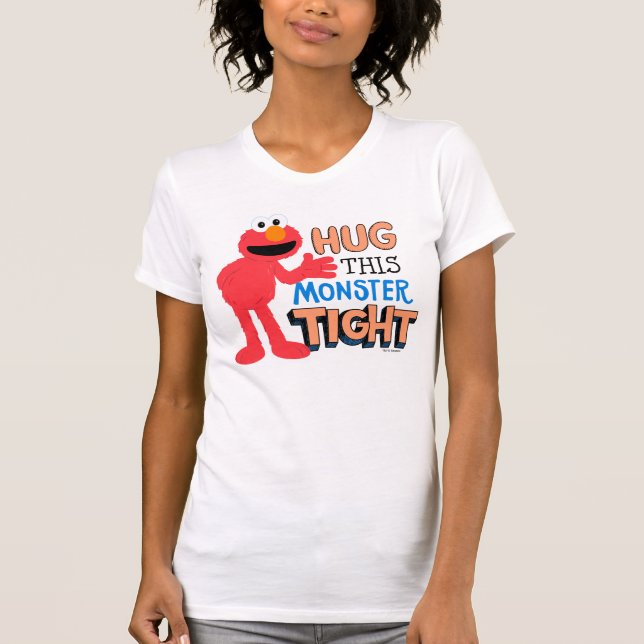 Elmo | Hug this Monster Tight T-Shirt (Front)