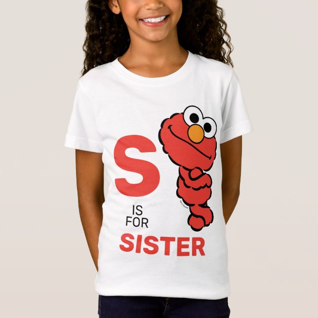 Elmo | S is for Sister T-Shirt (Front)