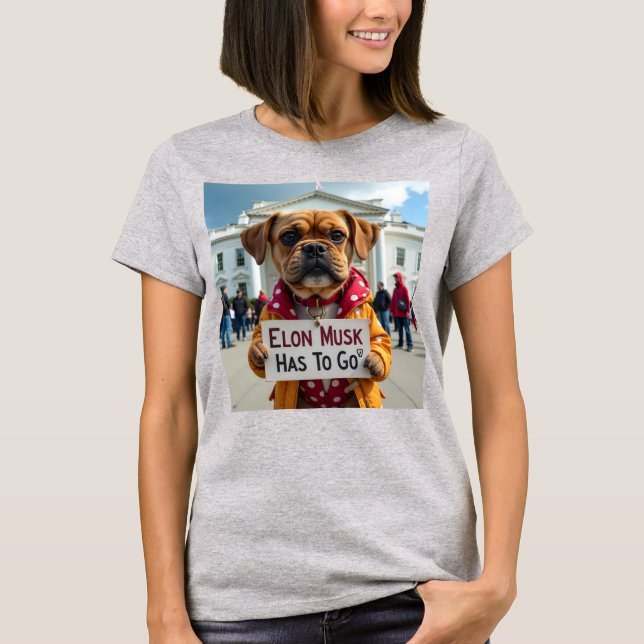 Elon Musk Has to Go Political T-Shirt (Front)