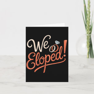 Eloped wife engagement fiancé couple husband wife card