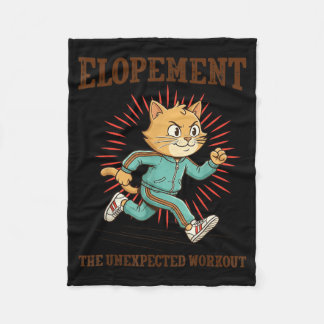 Elopement The Unexpected Workout Funny Autism Fleece Blanket