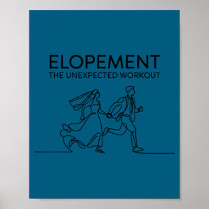 Elopement the unexpected workout funny autism poster