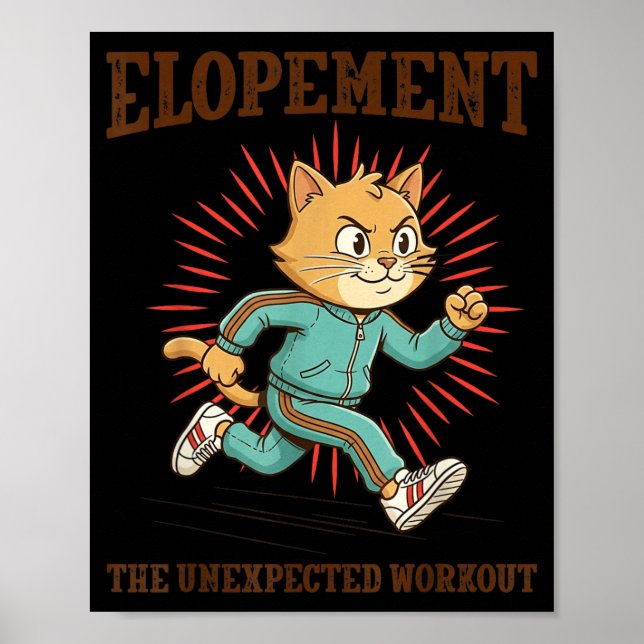 Elopement The Unexpected Workout Funny Autism Poster (Front)