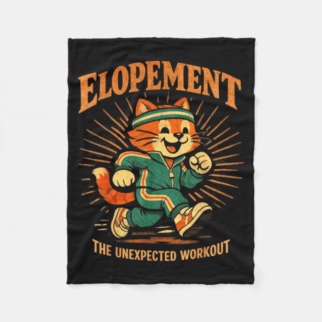 Elopement The Unexpected Workout Funny Wedding Fleece Blanket (Front)