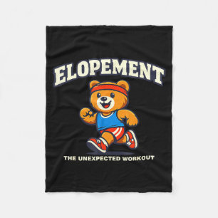 Elopement the unexpected workout racoon funny fleece blanket