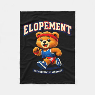 Elopement the unexpected workout racoon funny  fleece blanket