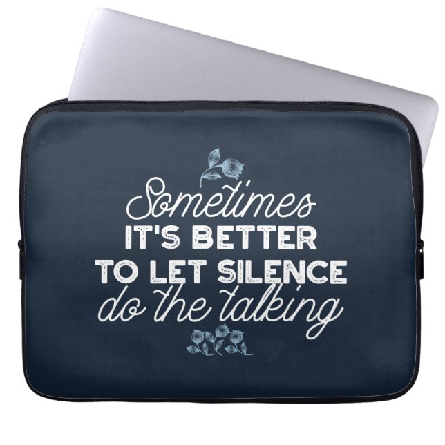 Eloquent Silence Quote Art for Serene Decor Laptop Sleeve (Front)