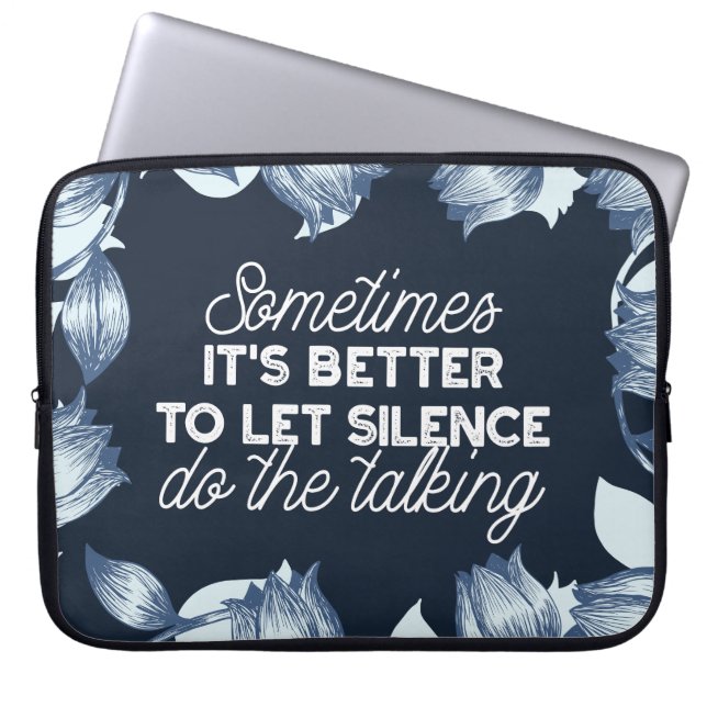 Eloquent Silence Quote Art for Serene Decor Laptop Sleeve (Front)