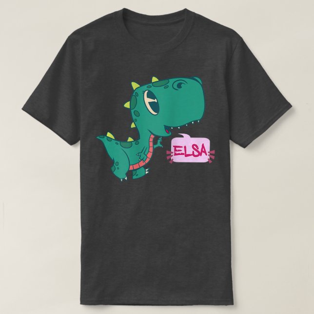 ELSA - Beautiful girl name with adorable Dinosaur  T-Shirt (Design Front)