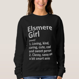 Elsmere Girl De Delaware Funny City Home Roots Sweatshirt