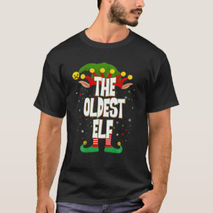 Elves Group The Oldest Elf Christmas T-Shirt