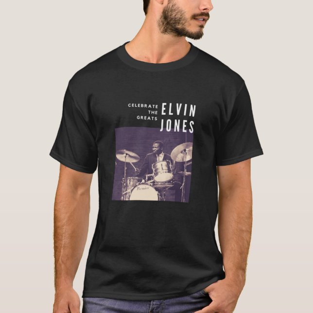 Elvin Jones Great Jazz Drummer Musician  T-Shirt (Front)