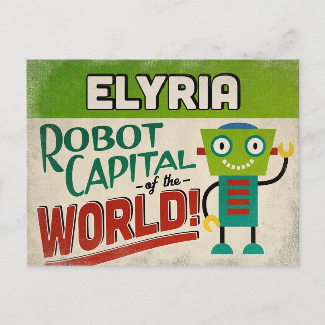 Elyria Ohio Robot - Funny Vintage Postcard (Front)